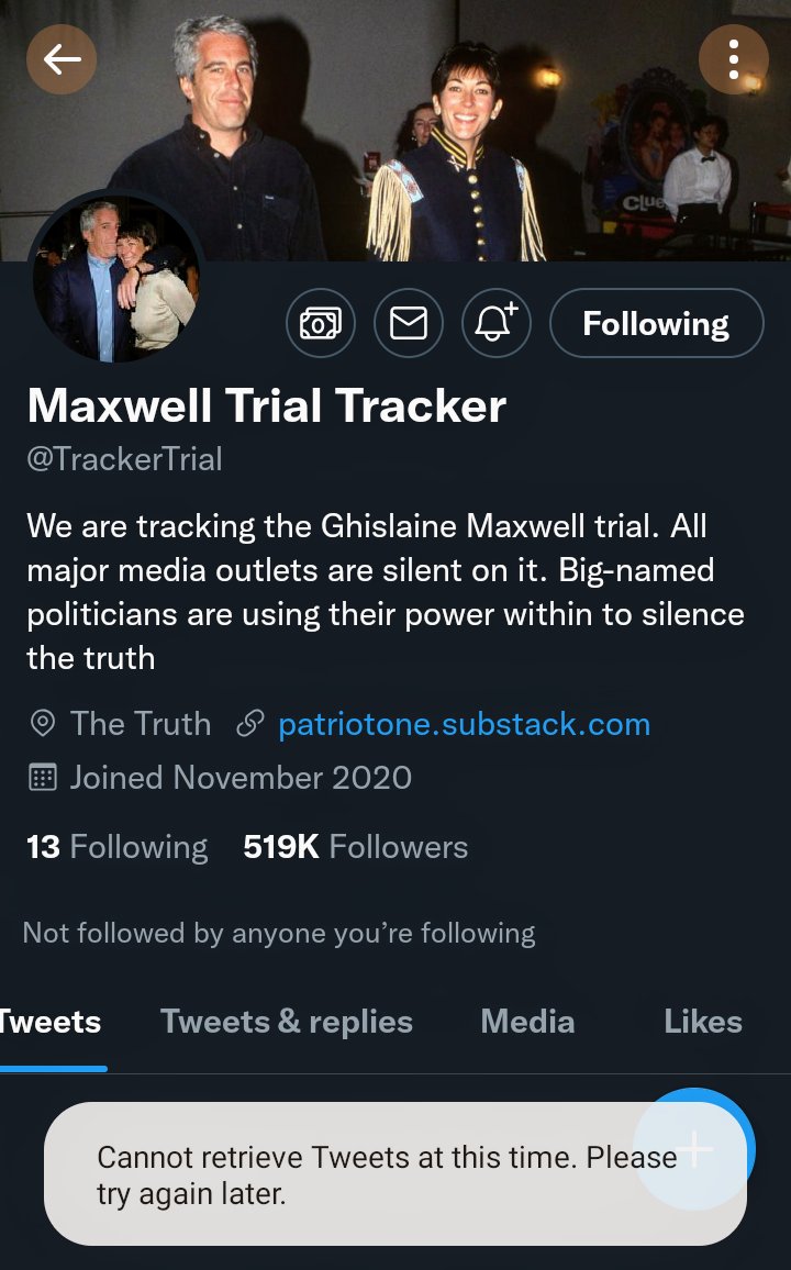 #MaxwellTrialTracker twitter account (<a href="/TrackerTrial/">Maxwell Trial Tracker</a>) possibly disabled if not suspended.  However it's regularly updated blog can be found here > 

patriotone.substack.com