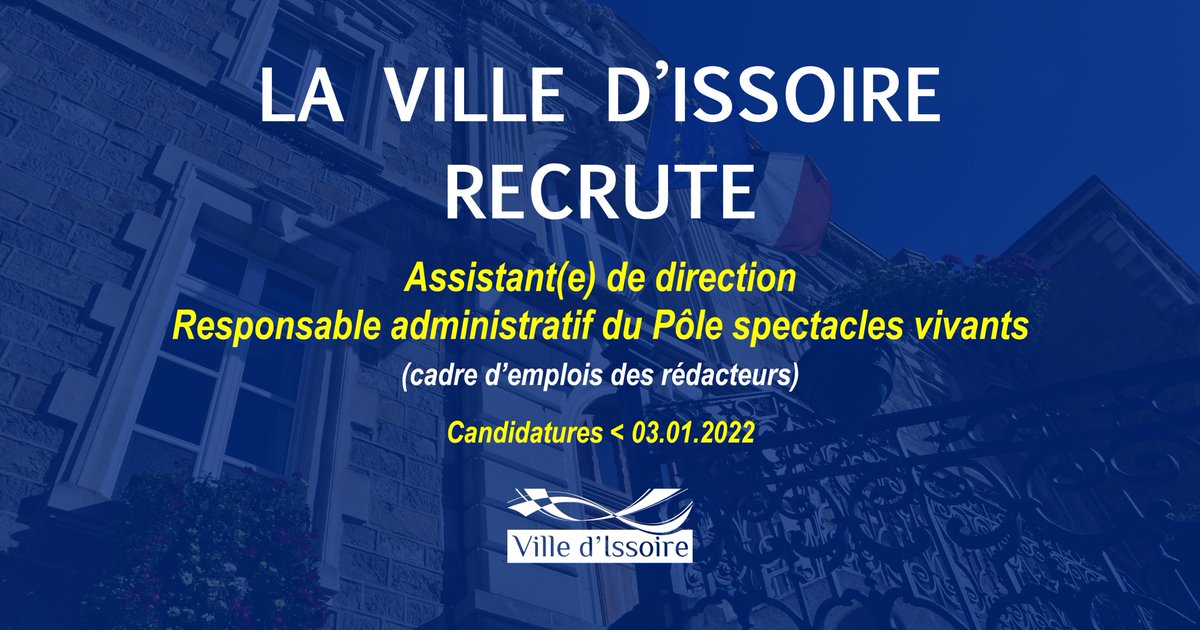 VilleIssoire's tweet photo. #EMPLOI ✒ @VilleIssoire recrute un Assistant de direction / Responsable administratif du Pôle #spectaclesvivants (H/F) 🎺 (cadre d’emplois des rédacteurs) ▶ https://t.co/otnYoj5O8q 📍 CV + lettre de motivation à adresser au + tard le 3 janvier 2022 ✉ #recrutement https://t.co/xqTjebQ62a