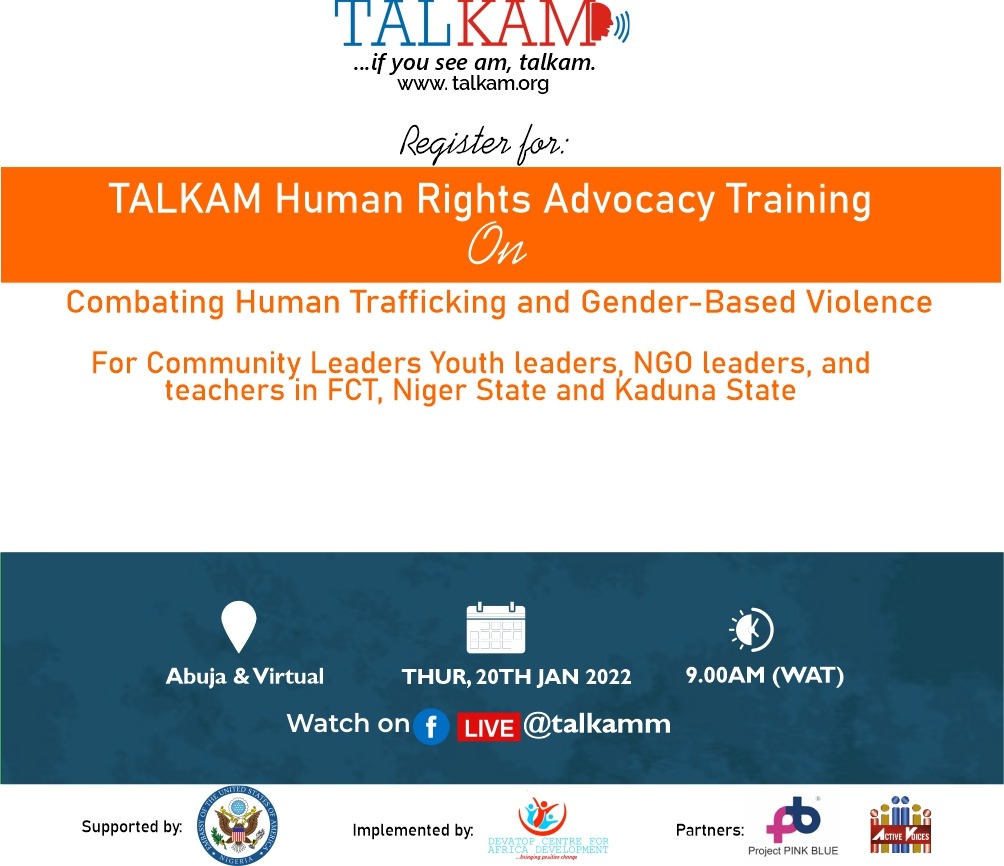 talkamm's tweet photo. With support from @UsinNigeria, we will be holding TALKAM Human Rights Training on TIP &amp; GBV for CSOs in Niger, Kaduna &amp; FCT - 20th Jan 2022. This is powered by @devatopafrica with @projectpinkblue  @Voicesactive. We invite participants to register here:https://t.co/A7LFyjTvXR https://t.co/nLFXpkGaaJ