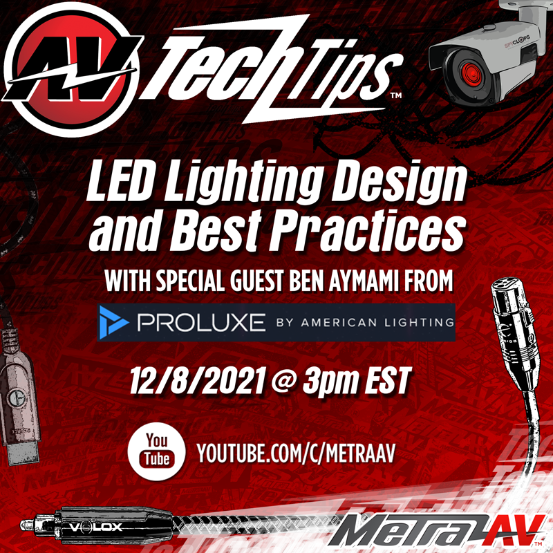 MetraAV's tweet image. We're streaming live today at 3PM ET with Ben from Proluxe by American Lighting! Today's #AVTechTips episode discusses LED lighting design, implementation best practices, &amp;amp; what to look out for when planning your next AV project. Tune in at youtu.be/q2tTCpeGFns

#AVtweeps