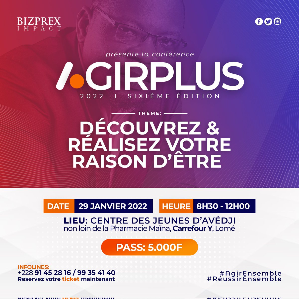 IgnaceAgbakla's tweet photo. [DÉCOUVREZ ET RÉALISEZ VOTRE RAISON D’ÊTRE.] Conférence AGIRPLUS 2022, 6è Édition
 #Agirplus #Agirensemble #Réussirensemble #Lifepreneuriat #Lifepreneurship #EntreprendreSaVie #RaisonDetre #Purpose #BizprexImpact #Bizprexglobal #IgnaceAtsuAgbakla #Jeunesse #Togo #Afrique https://t.co/SqcgUoobbr