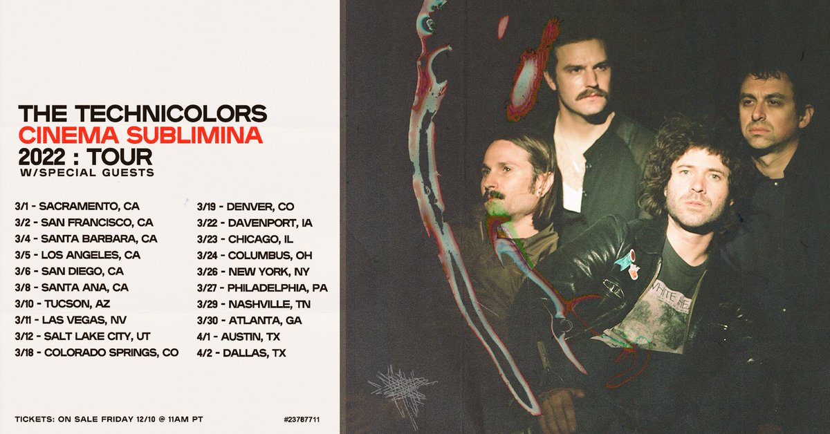 TheTechnicolors's tweet photo. 2022 x Cinema Sublimina Tour. 
Our first time hitting the road in over 2 years. Just the start. Join us? 

Tickets on sale this Friday 12/10 at 11am PT https://t.co/5FtQ1iLhdO