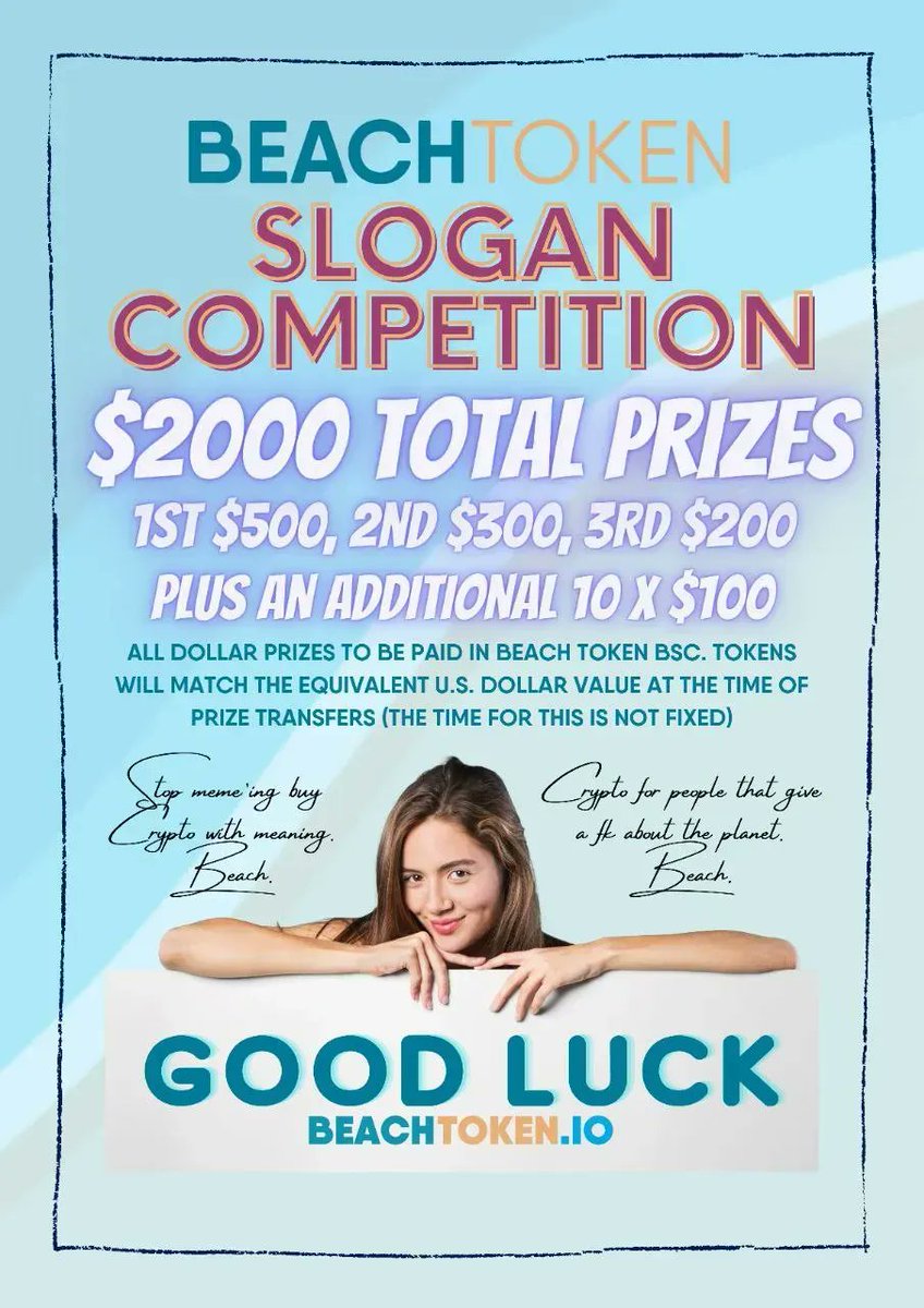 bcollective_llc's tweet photo. 🏖️ $BEACH 🏖️
BEACH SLOGAN COMPETITION
$BEACH Slogan entries to be posted across social media via Twitter, Instagram, YouTube etc
Max 15 words
$2000 of $BEACH in prizes
Tweet entries below
#CleanOceans #ClimateAction #BlueCarbon #ETH #BTC #Crypto #BNB
https://t.co/rcTUP0TU7F https://t.co/FPeo5rDi1m