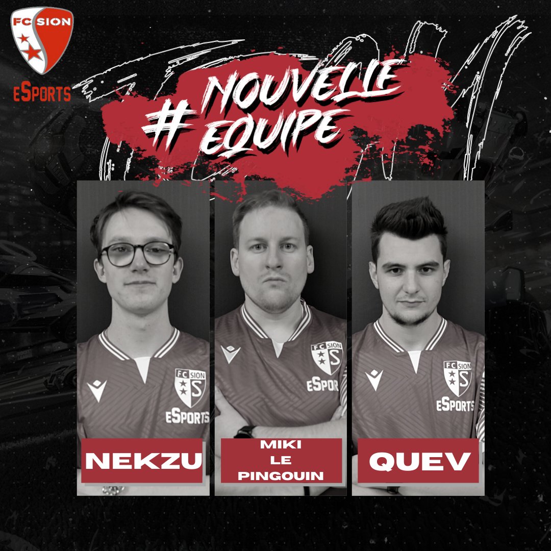 Le FC SION ESPORTS est fier de vous dévoiler sa nouvelle équipe Rocket League fraîchement constituée de ses 3 principaux joueurs: Nekzu, Quev et Miki Le Pingouin! Des résultats ont déjà été obtenus, on vous en dit plus bientôt!