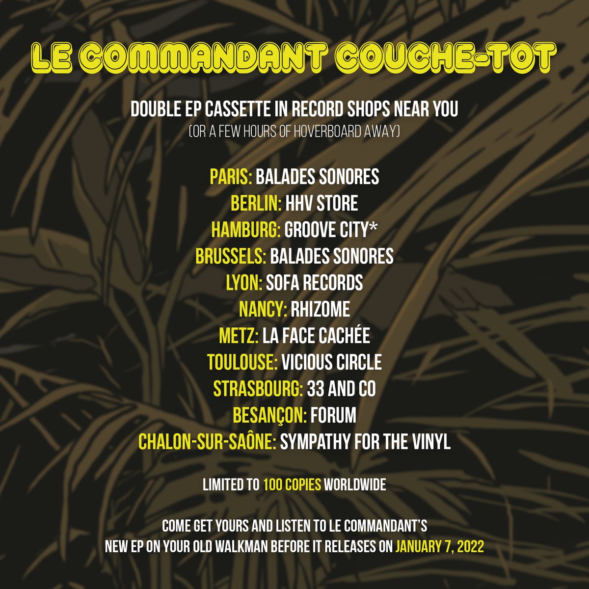 Want a copy of fine <a href="/lecomcouchetot/">Le Commandant Couche-Tôt</a> cassette? You can snag one at the record stores listed below!

Are these cities too far away? Tag your local record shop and we'll contact them :)