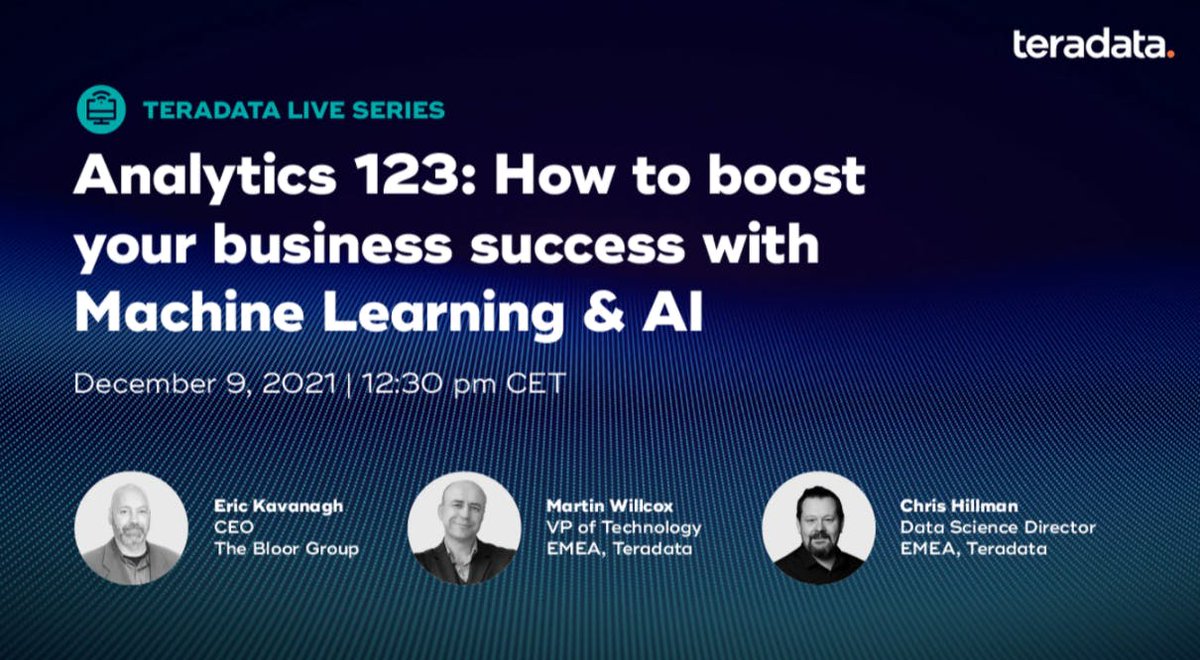 horsthoeck's tweet photo. Join us tomorrow on LinkedIN Live! Learn from #Teradata's Tech Masterminds Martin Willcox &amp; Chris Hillman how to establish the perfect data roadmap to boost your business with #ML &amp; #AI! https://t.co/8gPxBU9ah4 https://t.co/bM2xuCMOtI https://t.co/7poF5kPlqF