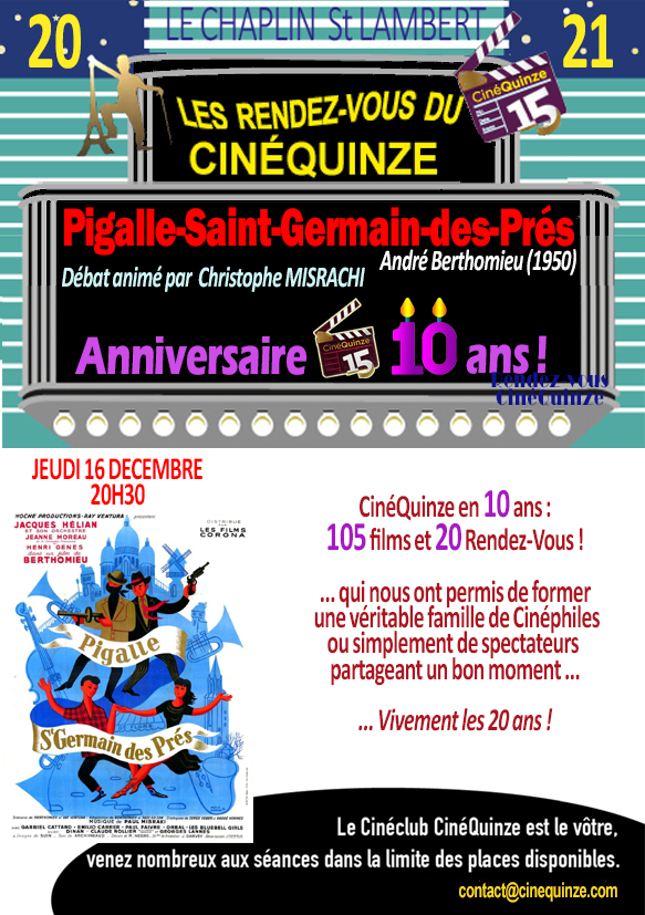 Notez sur votre agenda le 16 décembre 20h15 cinéma Chaplin St Lambert Soirée 10 ans !