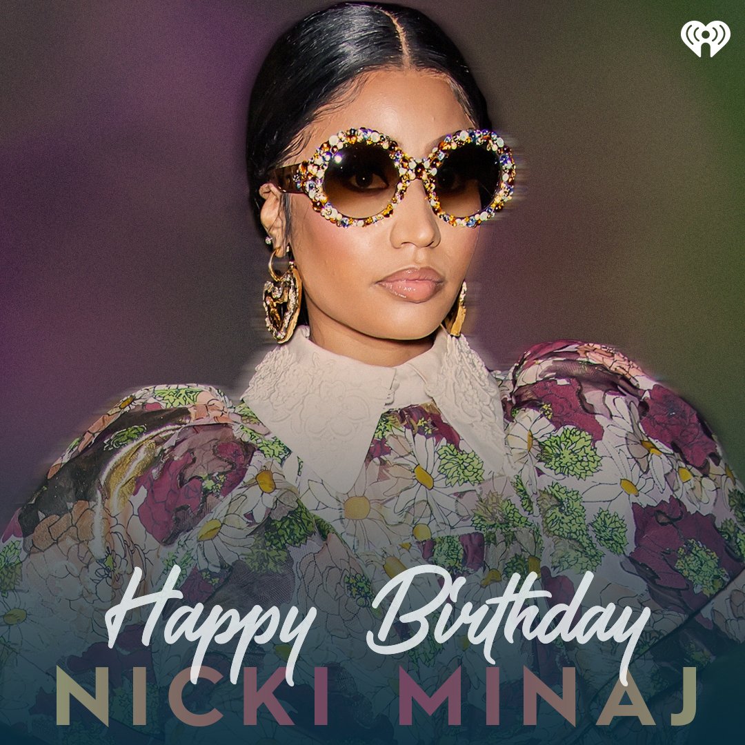 We\re here to wish Queen Nicki a Happy Birthday! Stream radio ALL DAY LONG:  