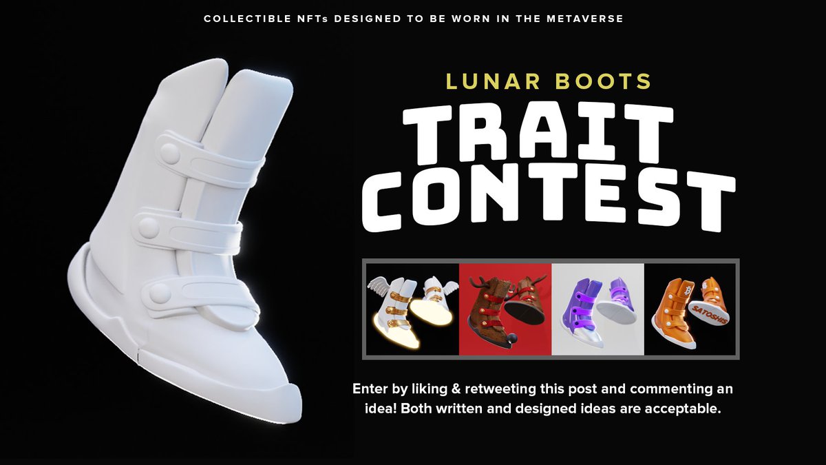 whalesonlyNFT's tweet photo. 1/ 🎨TRAIT CONTEST: Design a trait for our upcoming Lunar Boots NFT drop! NFTs designed to be worn in the metaverse.

HOW:
1. Like and retweet this post
2. Write in or design a trait in the comments!

Winner will be picked in 48 hours! https://t.co/gkP4dGebpb