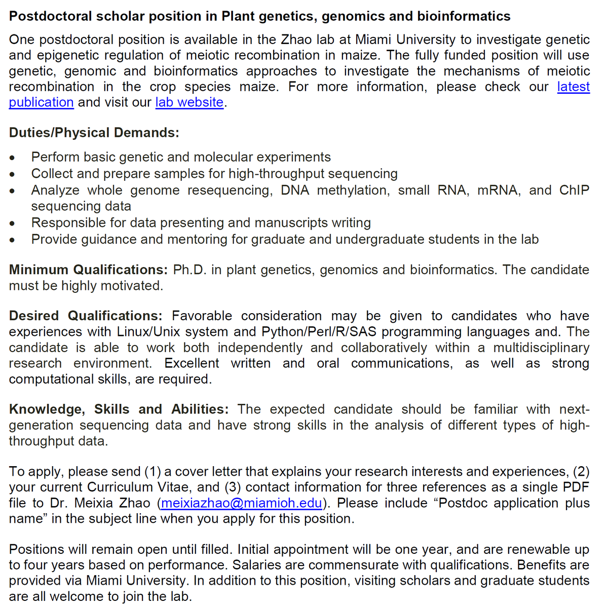 My lab is recruiting 1-2 postdoctoral researchers to work on cool cool cool maize. Anyone interested in genetics, genomics and bioinformatics are encouraged to apply. For more information, please check here: sites.miamioh.edu/zhao-genetics-…. 

Please RT! Thanks!
