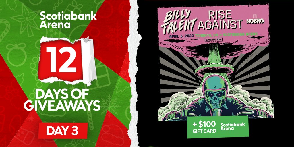 ScotiabankArena's tweet photo. It's DAY  3️⃣ of our 12 Days of Giveaways 🎁 FOLLOW US + RETWEET + TAG A FRIEND for a chance to WIN a pair of tickets to see @BillyTalentBand &amp; @riseagainst on April 6, 2022 &amp; $100 Scotiabank Arena gift card!  

Rules: https://t.co/ofo0ll2fbA https://t.co/zDS8l2ZlIe