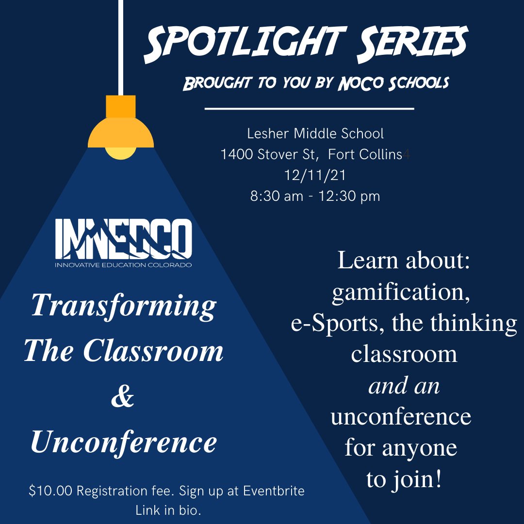 InnEdCO's tweet photo. Come join #InnEdCO at the Spotlight Series featuring an Unconference, gamification, e-Sports, and the thinking classroom. $10 and sign up here: https://t.co/nMsTicJc9M #weareinnedco #nocoschools #allarewelcome #finallyanunconference #cantwait #readytotransform https://t.co/iDJjPKbTBO