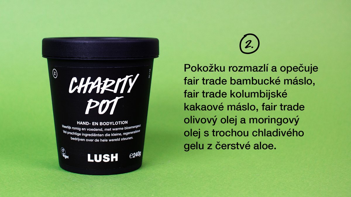 LushCR's tweet photo. Tip na vánoční dárek, který dává radost hned několikrát – Charity Pot, aneb dobročinný kelímek, krém, který dělá mnoho dobrého – od půdy, přes pokožku až po aktivismus. 100 % ceny (bez DPH) putuje na podporu dobročinných projektů. 📷@LushNederland #lushcharitypot #lushchristmas https://t.co/vTrwoMgXqm