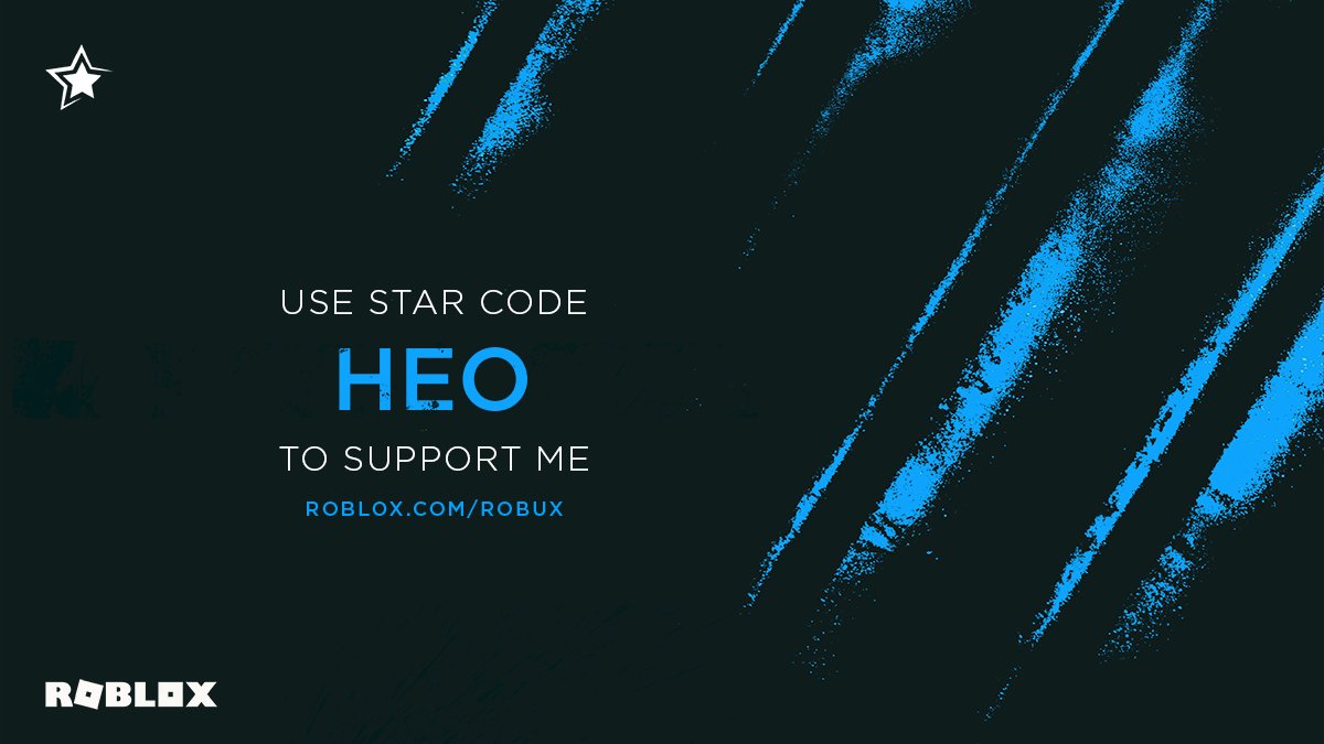 Heorua on X: ⭐️Support me and enter my Star code: HEO when you buy Robux  at  #Starcode #Roblox  / X