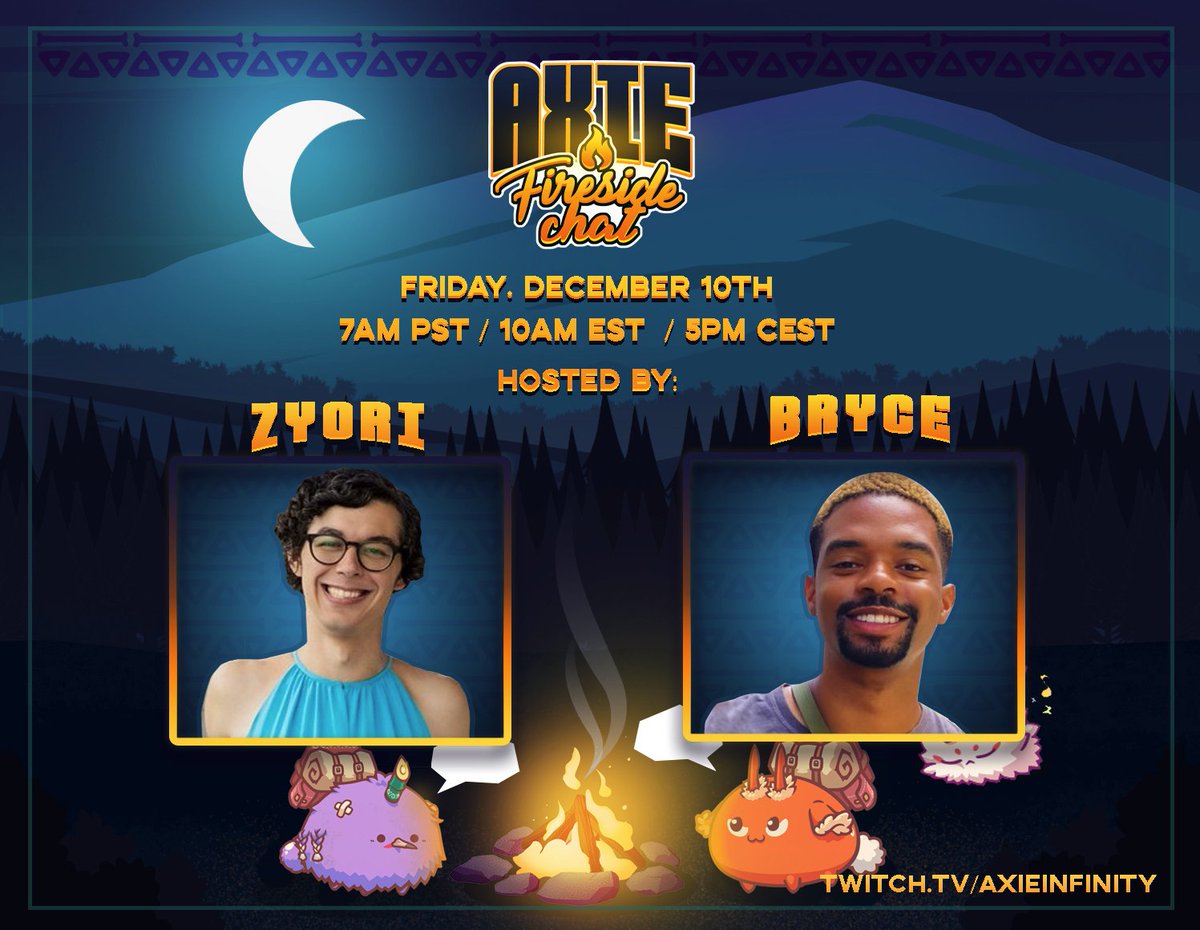 AxieInfinity's tweet photo. Coming this Friday @ZyoriTV &amp; @brycent will host the first Axie Fireside Chat!

This will be a roundtable discussion with several Axie managers that will share various insight into their best practices for running scholarships.

Event info: https://t.co/Z3IFY3A5Mn https://t.co/W1ZSLHcVso