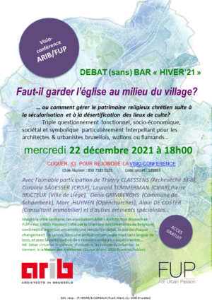 DEBAT (sans) BAR «HIVER’21» Faut-il garder l’église au milieu du village? mercredi 22 décembre 2021 à 18h00 - urbanistes.be/cub/debat-sans…