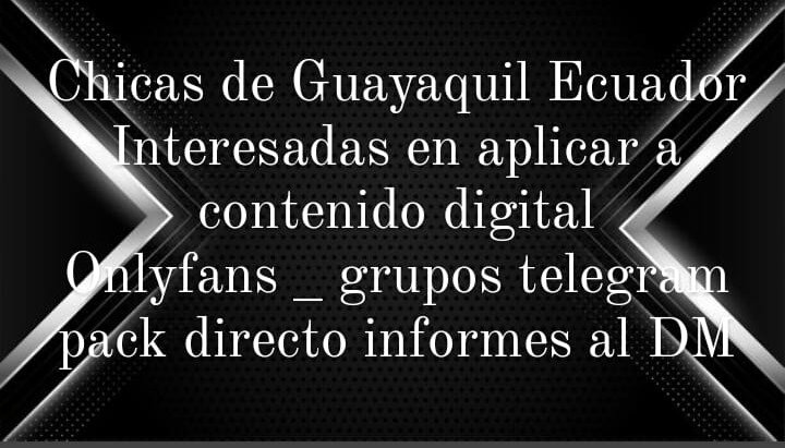 2021Influencer's tweet photo. Chicas de Guayaquil Ecuador
Interesadas en crear su proyecto de contenido erotico
Escriban https://t.co/IiaL0ynwoC