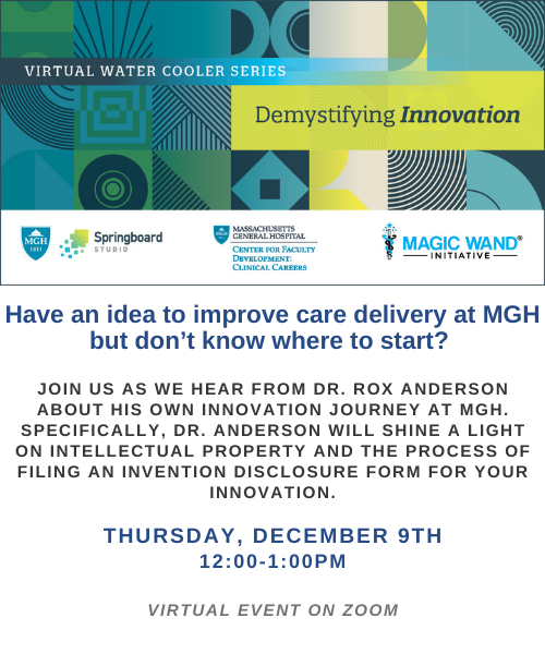 MGBSpringboard's tweet photo. Don't miss it! Join tomorrow's #VirtualWaterCooler Series with Dr. Rox Anderson as he #demystifies #innovation &amp; delves into navigating #intellectualproperty 

Register: https://t.co/qBd1HdOWMU

@MGHCFD @MW_Initiative
 #userfriendlyhealthcare https://t.co/nkyyajKdFM