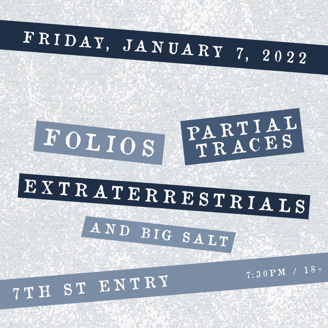 Catch our first show of 2022 at the 7th St Entry w/ @foliostheband, Extraterrestrials and Big Salt! Tickets on sale now!