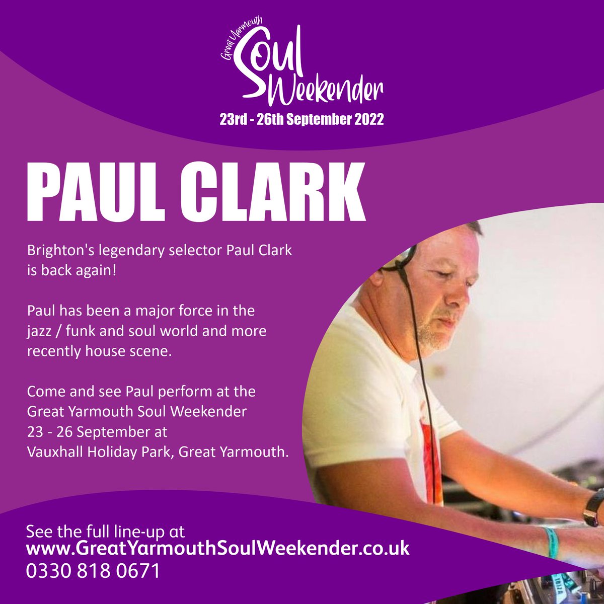 Brighton's legendary selector Paul Clark is back!

Come and see <a href="/clarkypaul/">paul clark</a> perform at the Great Yarmouth Soul Weekender 23 - 26 September 2022 at Vauxhall Holiday Park, Great Yarmouth, Norfolk.

GreatYarmouthSoulWeekender.co.uk
0330 818 0671