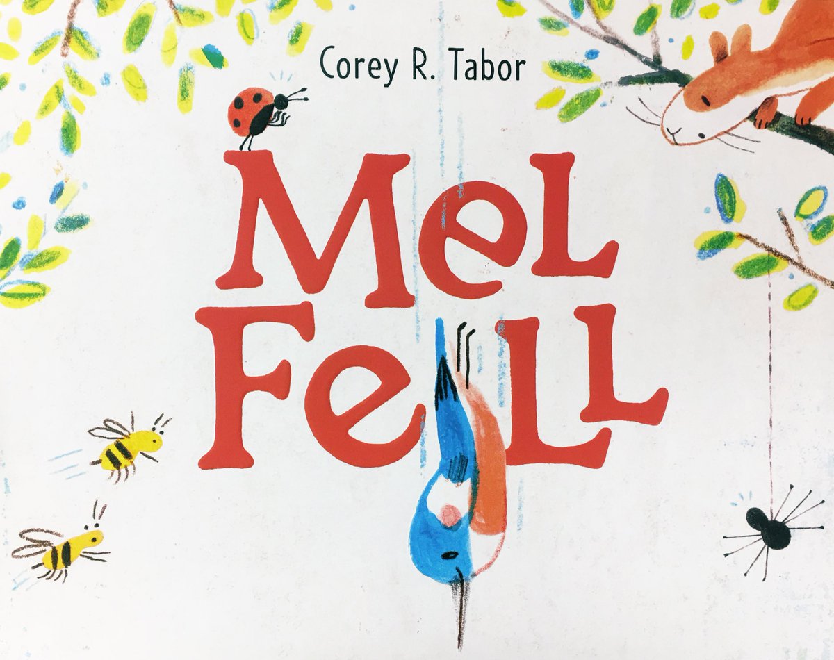 smithsmm's tweet photo. No 36 in my #FavePicturebooks2021 is...

“Mel Fell” by Corey R Tabor is a brilliant life-affirming book, full of humour and bravery. A perfect #AssemblyBooks book, with a fantastic book flip and a soaring conclusion. Magic! #PicturebookPage https://t.co/cdaFO9hveM