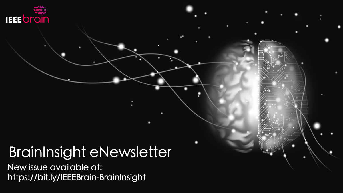 IEEEBrain's tweet photo. It's here! The latest issue @IEEEBrain's #BrainInsight #newsletter just dropped and it's packed with #event updates, and articles on novel #research into #optogenetic stimulation implants, #brain-inspired cognitive models, and more. Read it now at: https://t.co/mhPip0fzac https://t.co/xRG8bwcyxM