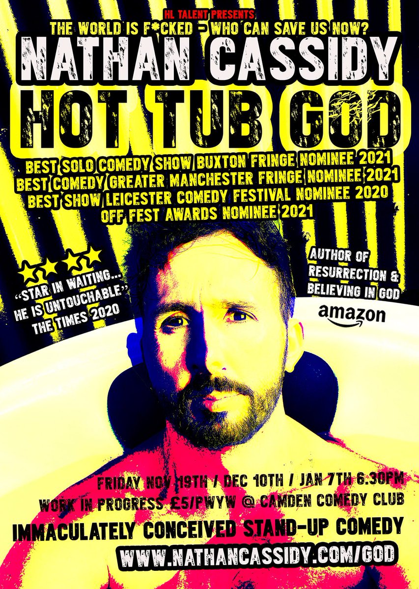 Nathan Cassidy (@nathancassidy) on Twitter photo My new new new show Hot Tub God about a miracle in a hot tub saving the world <a href="/CamdenComedy/">Camden Comedy Club</a> <a href="/CamdenHead/">Camden Head</a> this Friday 630pm £5 or pwyw on exit
Reserve your seat here: listings.camdencomedyclub.com/events/2021-12…
#CassidyGod My new new new show Hot Tub God about a miracle in a hot tub saving the world <a href="/CamdenComedy/">Camden Comedy Club</a> <a href="/CamdenHead/">Camden Head</a> this Friday 630pm £5 or pwyw on exit
Reserve your seat here: listings.camdencomedyclub.com/events/2021-12…
#CassidyGod