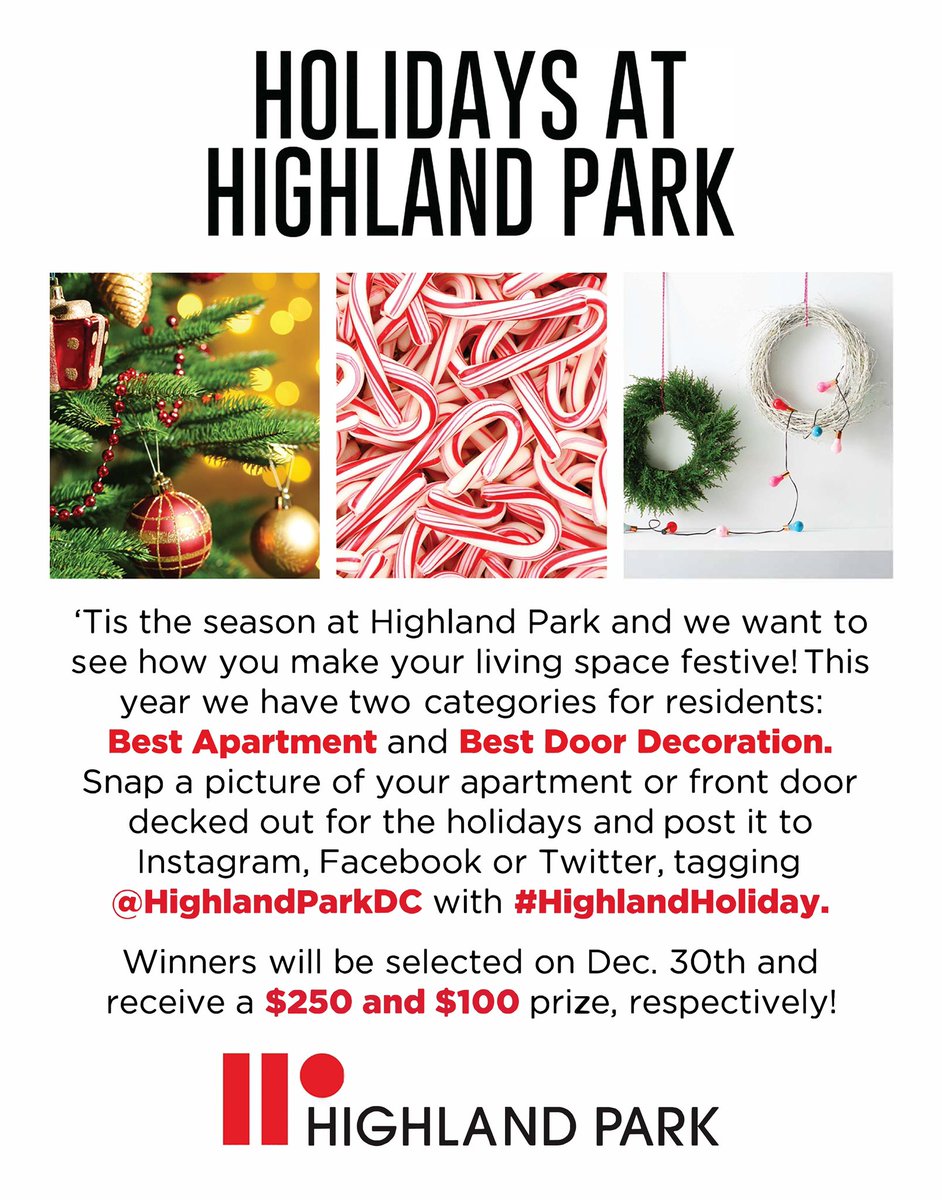 'Tis the season at Highland Park! How are you decorating your apt for the holidays? We want to see! Tag photos of your festive space on Facebook, Twitter, or Instagram with #HighlandHoliday for the chance to win — $100 for the Best Door Decor &amp; $250 for Best Decorated Apartment!