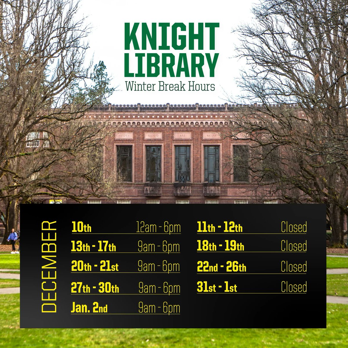 uolibraries's tweet photo. Beginning Friday, Dec. 10th Knight Libraryโs hours will shift to a winter break schedule.
For more info, access the full calendar here https://t.co/u1vSYU4gIA
Congrats on finishing the term! Wishing you all a relaxing break! #UOLibraries #UOLibhours #Winterbreak2021 #GoDucks https://t.co/BcLr9V5uK5