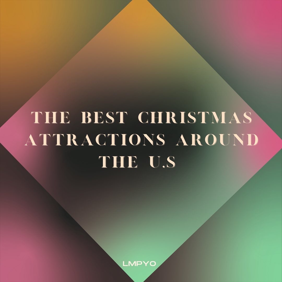 LMPYOMedia's tweet photo. #LMPYO — Happy Holidays! this one is for our #National babes!

Kick off the holiday season by visiting some of the best Christmas attractions around the U.S. #Thread #xmas https://t.co/7GOWWk8co0