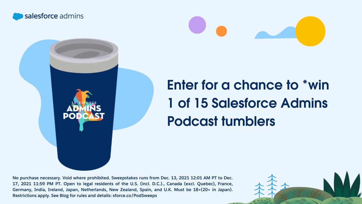 Salesforce Admins (@salesforceadmns) on Twitter photo 🥳 2021 = a year of great <a href="/SalesforceAdmns/">Salesforce Admins</a> Podcast content.
#AwesomeAdmins, join us 12/13-12/17 to celebrate your favorite episodes + enter for a chance to win a Salesforce Admins Podcast tumbler.
Restrictions apply. See blog for rules and details: sforce.co/PodSweeps 🥳 2021 = a year of great <a href="/SalesforceAdmns/">Salesforce Admins</a> Podcast content.
#AwesomeAdmins, join us 12/13-12/17 to celebrate your favorite episodes + enter for a chance to win a Salesforce Admins Podcast tumbler.
Restrictions apply. See blog for rules and details: sforce.co/PodSweeps