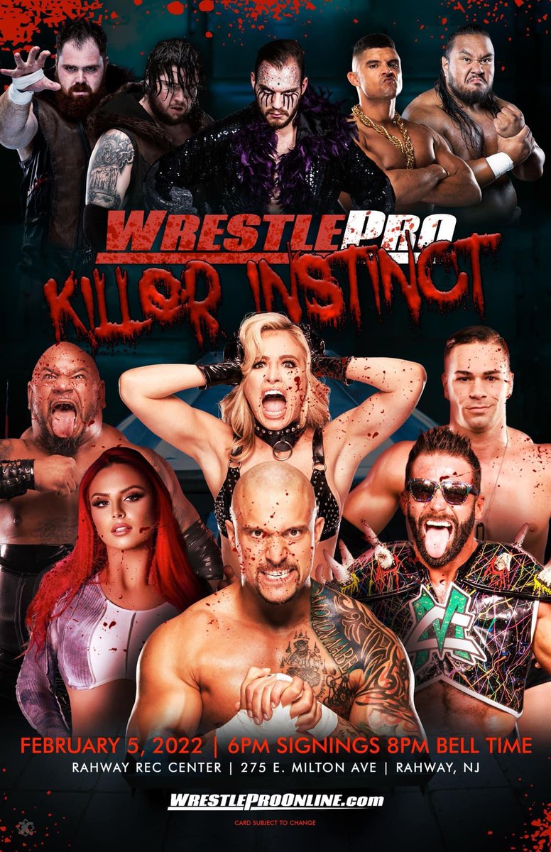 WrestlePro's tweet photo. 🩸FEBRUARY 5TH🩸

WrestlePro presents “Killer Instinct” live from Rahway, NJ at the Rahway Rec Center! 

• KILLER KROSS v FLIP GORDON
• SCARLETT BORDEAUX v HARLEY CAMERON
• DAN MAFF v MATT CARDONA 
• 30 MAN ON THE SPOT TITLE SHOT RUMBLE 

🎫 Tix: https://t.co/YRkmPOxu3Z https://t.co/4sfbINRVo3