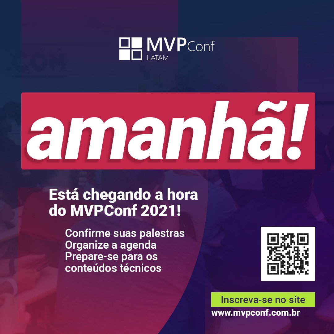 É AMANHÃ 💥

O MVPConf 2021 começa amanhã e nós preparamos o melhor evento pra você 👊

Palestras com Keynotes do mais alto nível e especialistas que vão agregar muito em sua carreira 🤩

Já vai contando os minutos pra começar e convide seus amigos!

👉 mvpconf.com.br