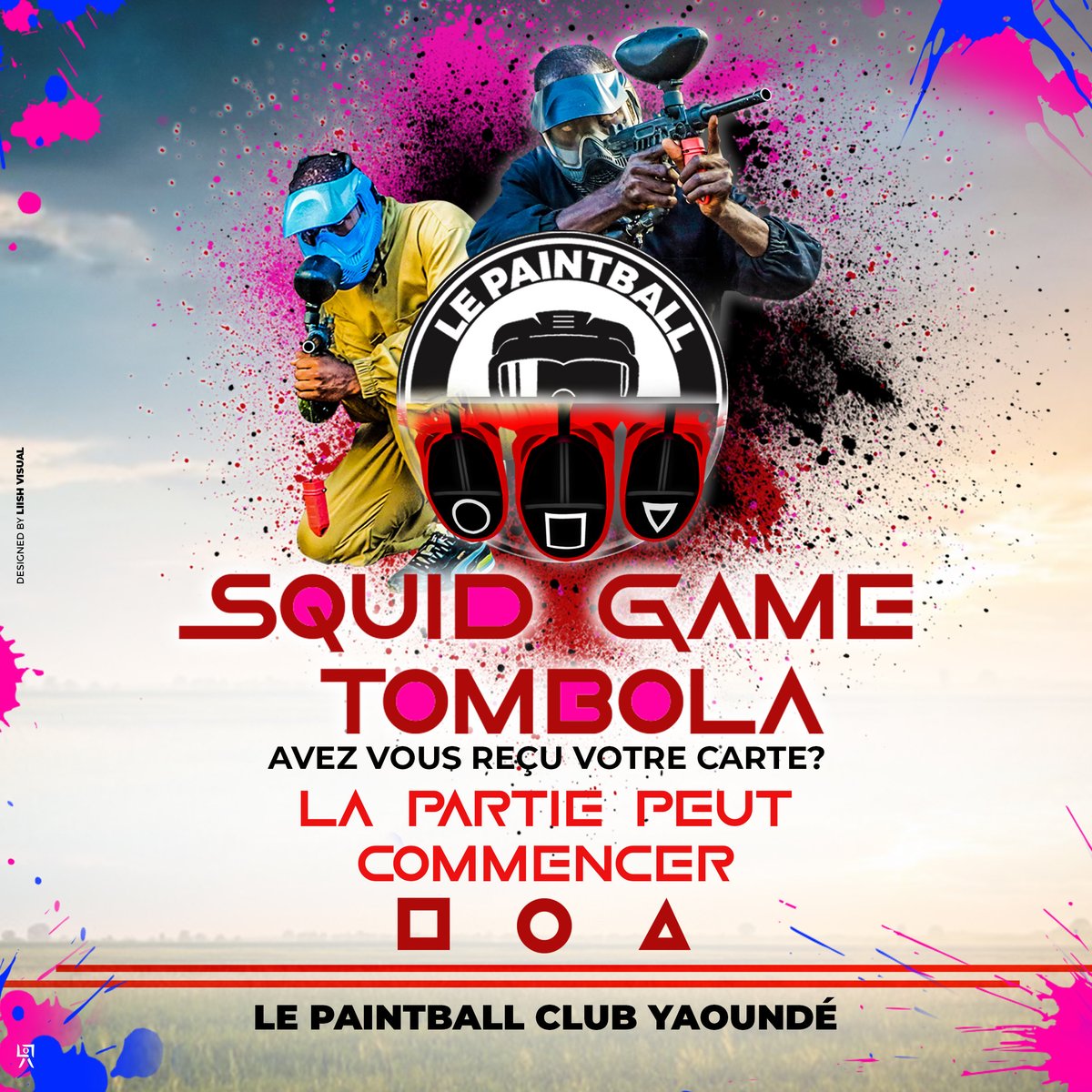 LePaintballClub's tweet photo. Chers Yaoundéens,  

Dans les jours prochains, vous rencontrerez probablement des individus un peu particuliers. 🥷🏾
Nous organisons une Tombola à laquelle nous vous invitons à participer. 🤩🥳

Le thème? —— Squid Game 😎
La règle? —— Soyez prêts !

Le jeu s’étendra sur 03 jours. https://t.co/IhctZVqoQ2