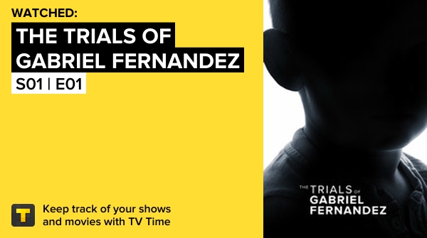 Visto S01 | E01 of The Trials of Gabriel Fernandez ! #trialsofgabrielfernandez  https://t.co/lR53xQuNHg #tvtime https://t.co/j48ll9u3Xh