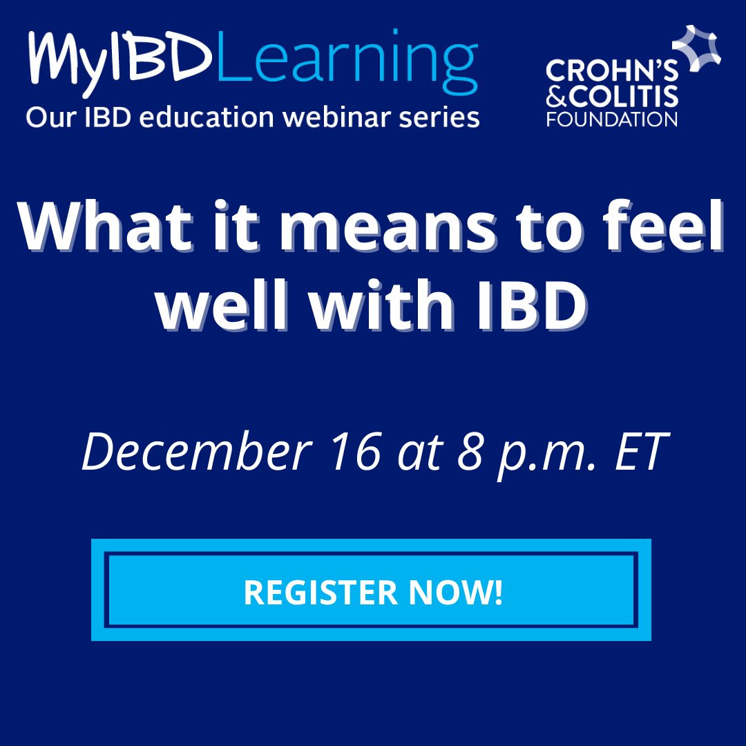 CrohnsColitisFn's tweet photo. What does it mean to feel well while living with #IBD? Join us on Thursday, December 16 at 8 p.m. ET for the next installment of our #MyIBD Learning webinar series to discuss wellbeing. Register to attend here: https://t.co/f4yuBCBW95 https://t.co/hXIfS0XVSD