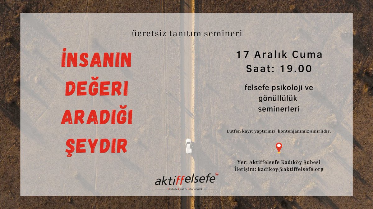 Aktiffelsefe34's tweet photo. İnsanın Değeri Aradığı Şeydir!

Temel Felsefe, Psikoloji ve Gönüllülük seminerlerimiz başlıyor, tanıtım ve tanışma 17 Aralık Cuma Günü Saat:19.00'da.

Kontenjanımız sınırlıdır, lütfen kayıt yaptırınız. Kayıt linikimiz profildedir.

https://t.co/LOg4V6Fi9s https://t.co/A2JlBLP8J1