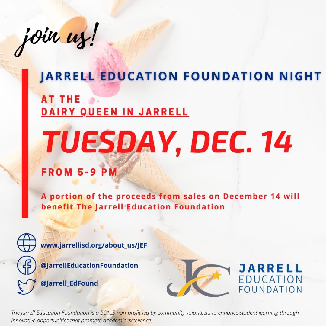 Jarrell_EdFound's tweet image. The Dairy Queen in Jarrell is hosting a Jarrell Education Foundation night on Tuesday, Dec. 14 from 5-9 p.m. A portion of the proceeds from sales will benefit the Jarrell Education Foundation.
Come support our mission! @Jarrell_ISD @JarrellHS @jarrell_ms @IESCougars @MrsHutch_JES