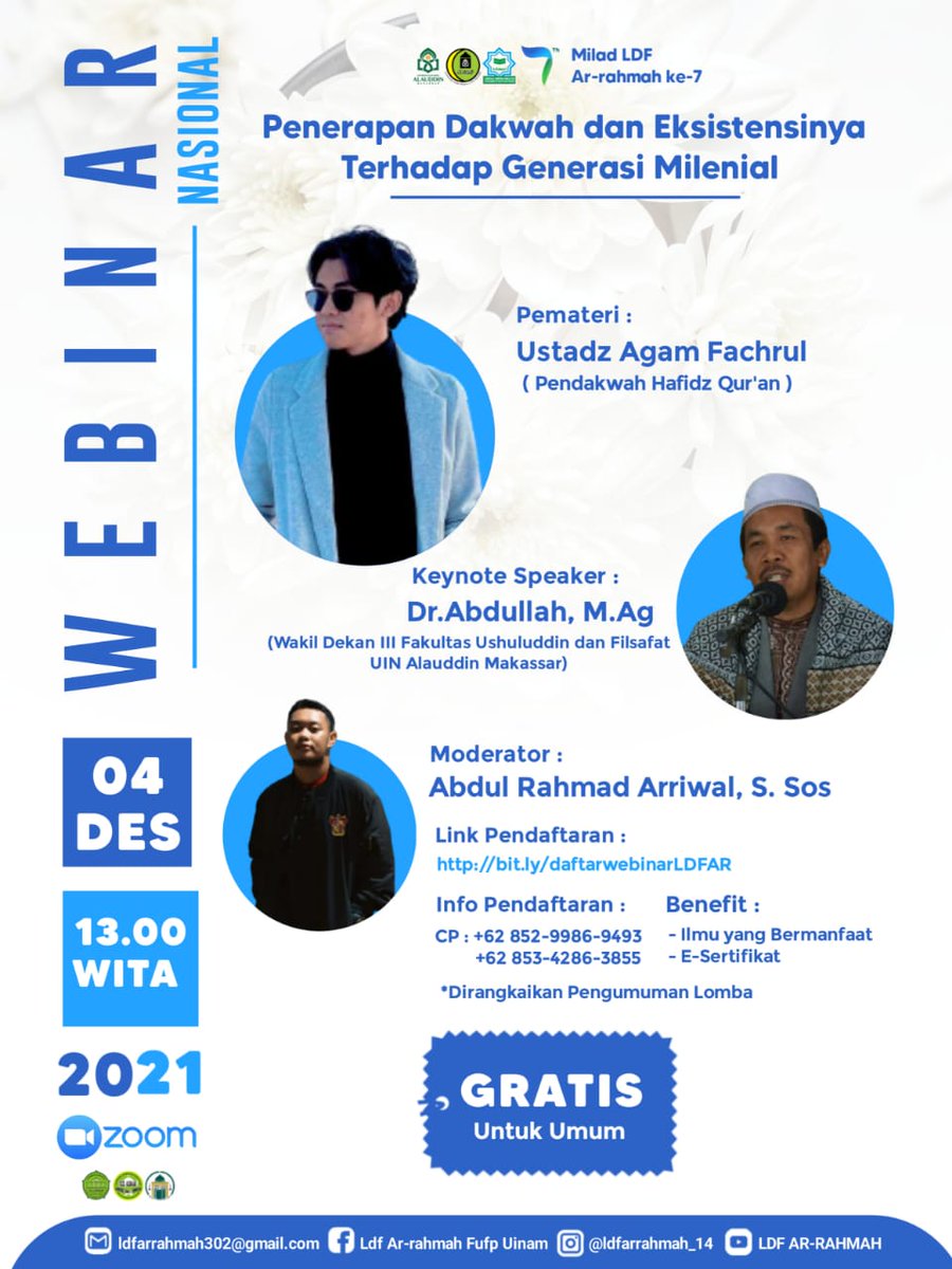 📣 Webinar Nasional‼️
“Milad LDF Ar Rahmah 7 Tahun”

🗓 Sabtu, 4 Desember 2021
⏰ 13.00 WITA via Zoom
👤 Agam Fachrul
💰 FREE