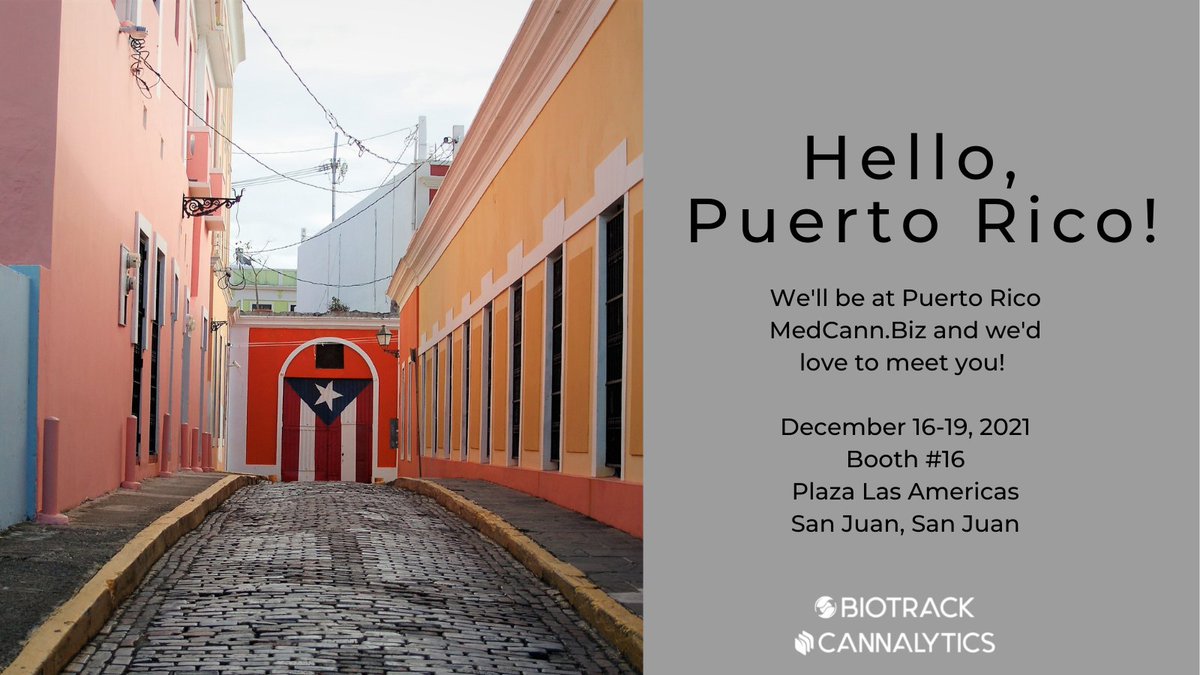 BioTrackTHC's tweet image. Hello, Puerto Rico! We'll be at MedCann.Biz from December 16-19 at Plaza Las Americas! Stop by booth 16 to learn more about BioTrack and Cannalytics. We can't wait to meet you! #biotrack #cannalytics #cannabisindustry #puertoricocannabis