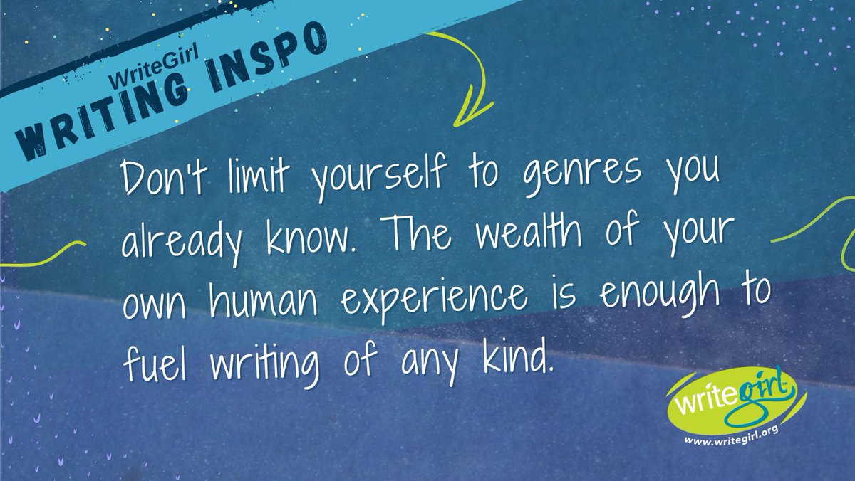WriteGirlLA's tweet photo. This week’s #WritingWisdomWednesday features wisdom from “This Moment”: you don’t always have to limit yourself to one genre! Push your limits and explore other types of writing - you have so many kinds of stories inside you to tell! #amwriting #WednesdayWisdom https://t.co/orv86X0Iau