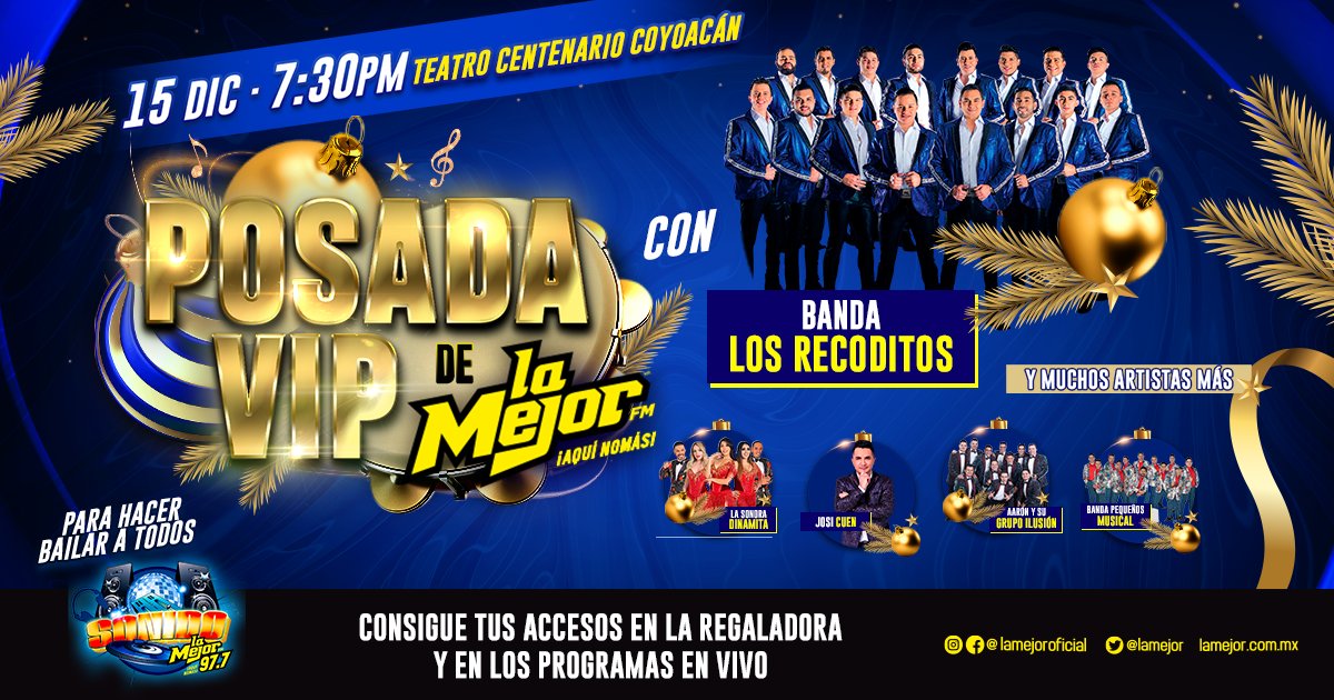 LaMejor's tweet photo. ¡Decidimos tirar la casa por la ventana para despedir con broche de oro el 2021! ✌ No te pierdas la oportunidad de bailar a todo ritmo en la #PosadaVIP de La Mejor con los éxitos de tus artistas favoritos. ¡Gana tus ACCESOS en La Regaladora y en los programas en vivo! 🎫 https://t.co/Vta3iy7EsX