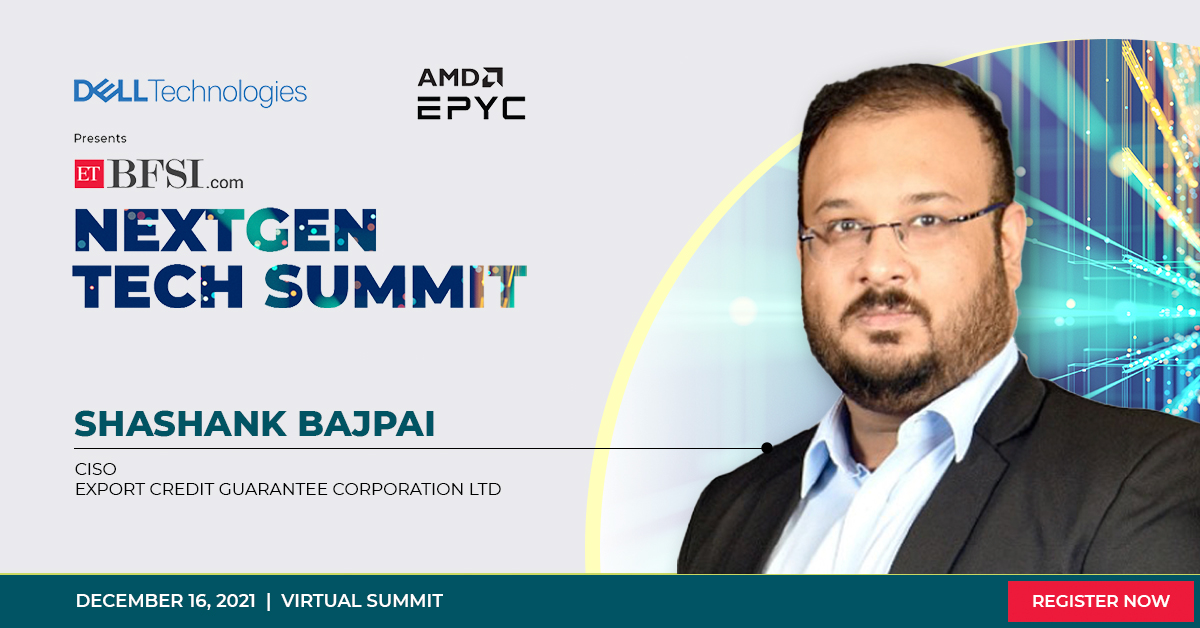 ETBFSI's tweet photo. We are proud to welcome Mr. @shashank_rusty, CISO, @ecgclimited as a Speaker at NEXTGEN TECH SUMMIT on 16 Dec'21
Register Now : https://t.co/LMYzNjOyIC
#ETBFSIVirtual #bfsi #newnormal https://t.co/7Yhsoz0XD6