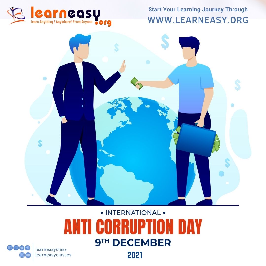 learneasyclass's tweet image. Corruption is a slow poison that kills the future of every country. Let us put an end to it on International Anti Corruption Day 2021.

Start Your Learning Journey Through: learneasy.org/tuition

Stay Tuned at
📨 Telegram- t.me/learneasyclass

#learneasy #AntiCorruptionDay