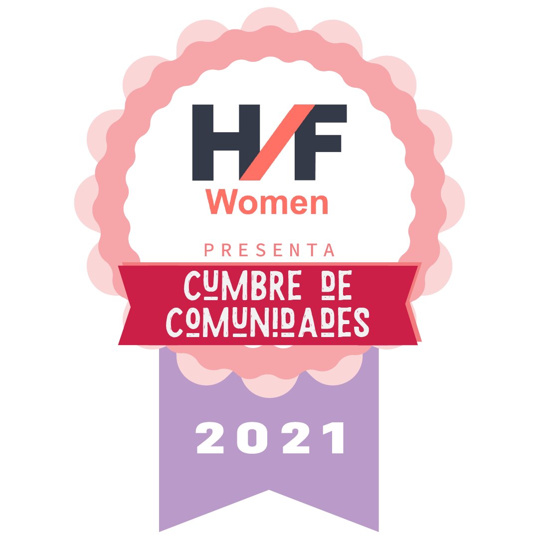 <a href="/hfwomengdl/">H/F Women</a> ¡Gracias por haber sido parte de Cumbre de Comunidades 2021! #CrecemosenComunidad