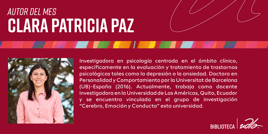 UDLAEcuador's tweet photo. #BibliotecaUDLA | Te invitamos a conocer a la autora del mes, Clara Patricia Paz.

✅Es docente investigadora de la UDLA y actualmente se encuentra vinculada en el grupo de investigación “Cerebro, Emoción y Conducta” de esta Universidad. https://t.co/o2b1qwojRg