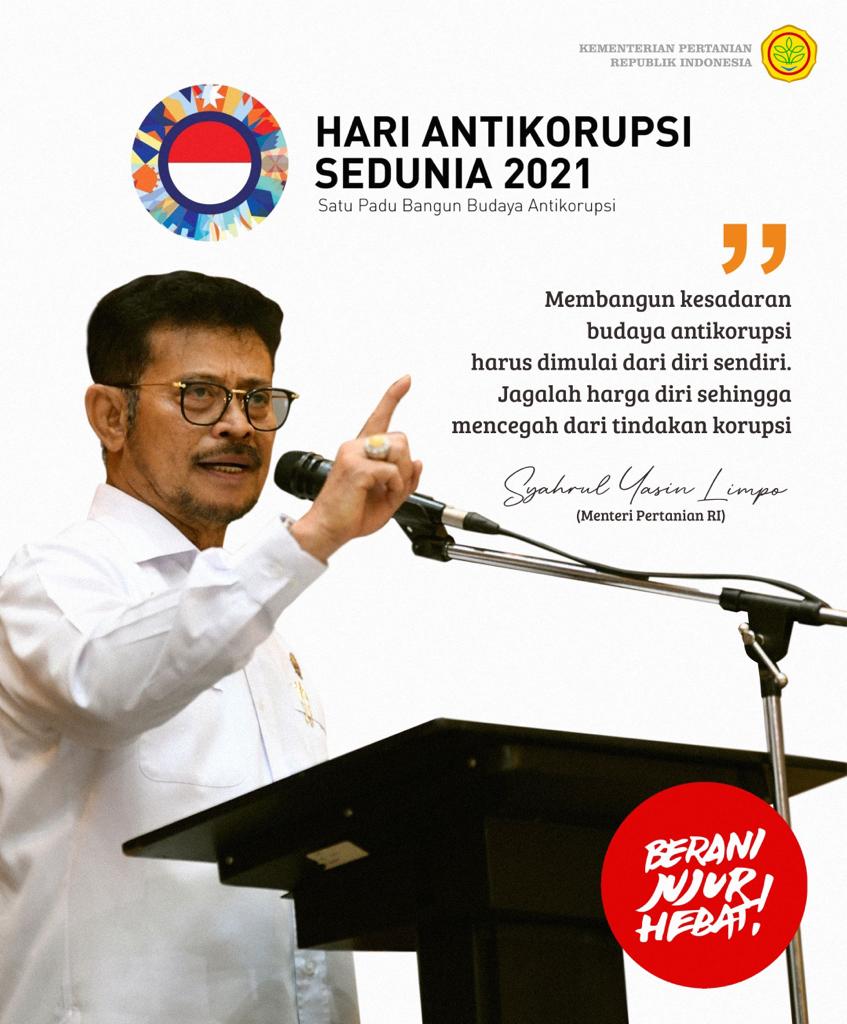 Dunia menjadi tempat yang lebih baik jika tidak ada korupsi. Sikap anti korupsi ini harus dimulai dari diri sendiri, lingkungan terdekat, hingga akhirnya menjadi budaya. Selamat Hari Anti Korupsi 2021.