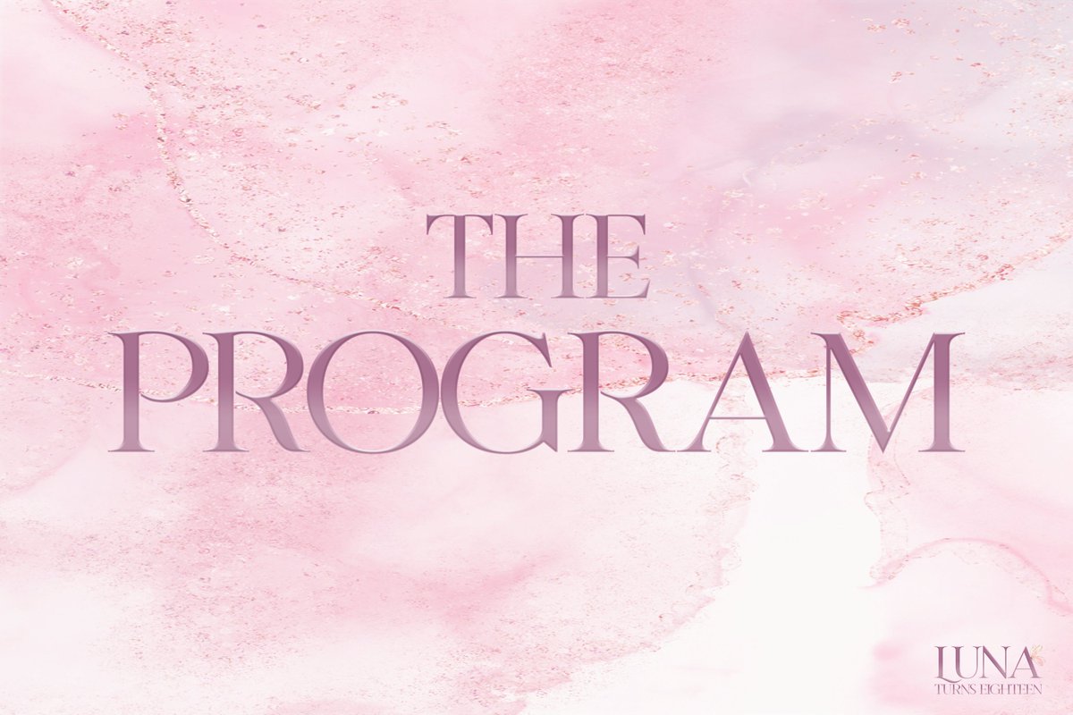 samaekoday's tweet photo. ㅤ

                   THE PROGRAM ❀
                      #LunaTurns18

ㅤ https://t.co/xfY9NvwrJO
