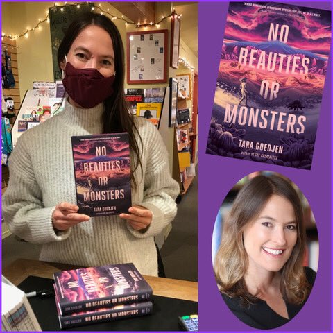 Meet Tara Goedjen, author of ’No Beauties or Monsters’. She currently resides in our rainy corner of the Pacific Northwest, and delighted us by coming in to sign copies of her new book.