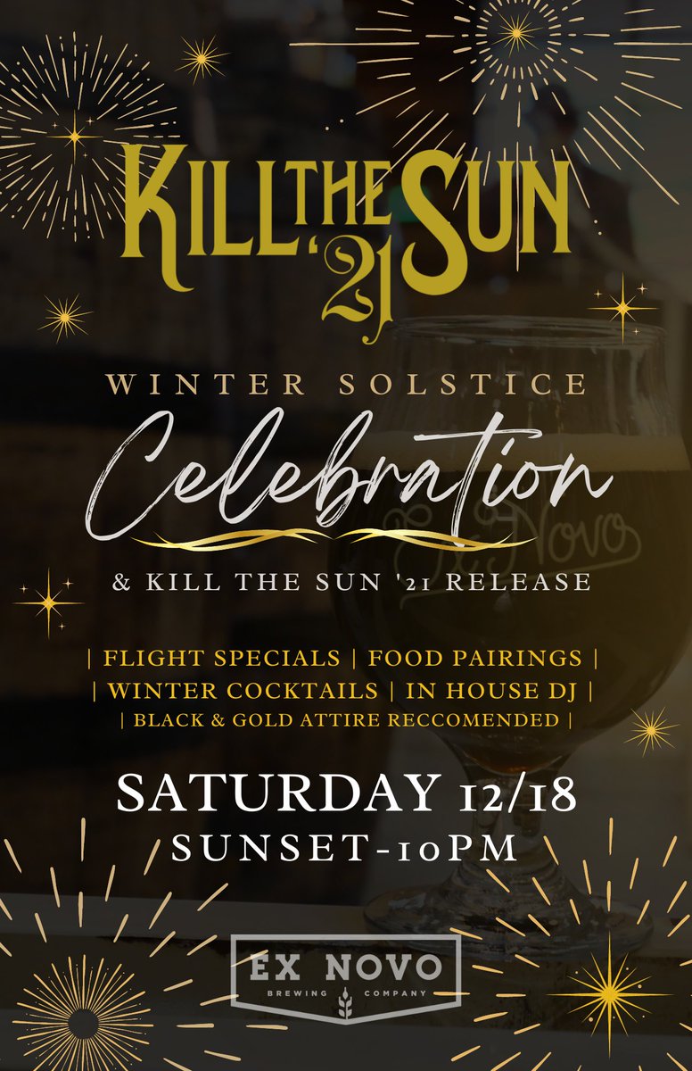 ExNovoBrew's tweet photo. Winter Solstice Celebration for the release of Kill The Sun 2021!! 🌞🖤✨🍻
Saturday, December 18th from sunset-10pm at Ex Novo Brewing in Portland, OR!
#exnovo #exnovobrewing #drinkbeerdogood #killthesun https://t.co/DzqJGnJPn5